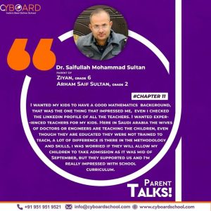 Dr. Saifullah Mohammad Sultan parent of ziyan and arham saif sultan Parent Testimonial-Cyboard School