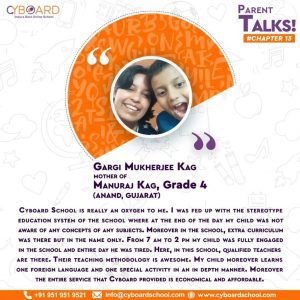 Gargi Mukherjee Kag mother of manuraj kaj Parent Testimonial-Cyboard School