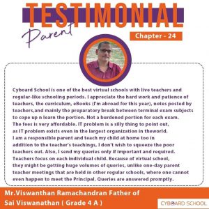 Mr. Viswanthan Ramachandran, father of Sai Viswanathan- Cyboard School( Parent Testimonal)