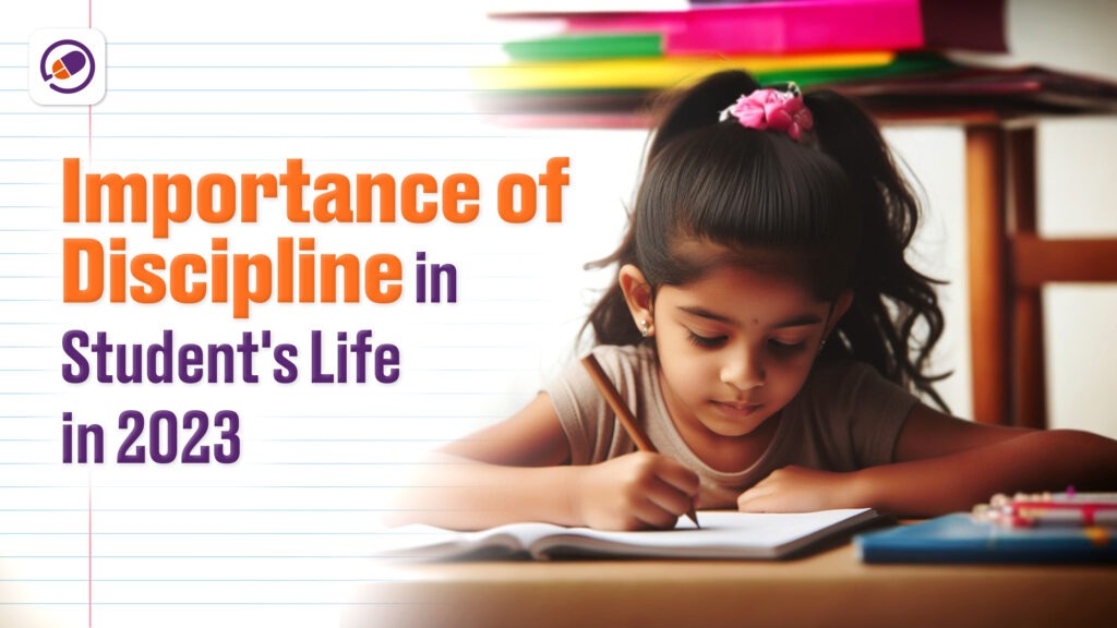 Importance of Discipline in Student's Life in 2023