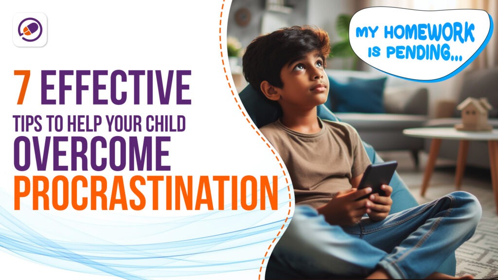 Effective Tips to Help Your Child Overcome Procrastination -Cyboard School