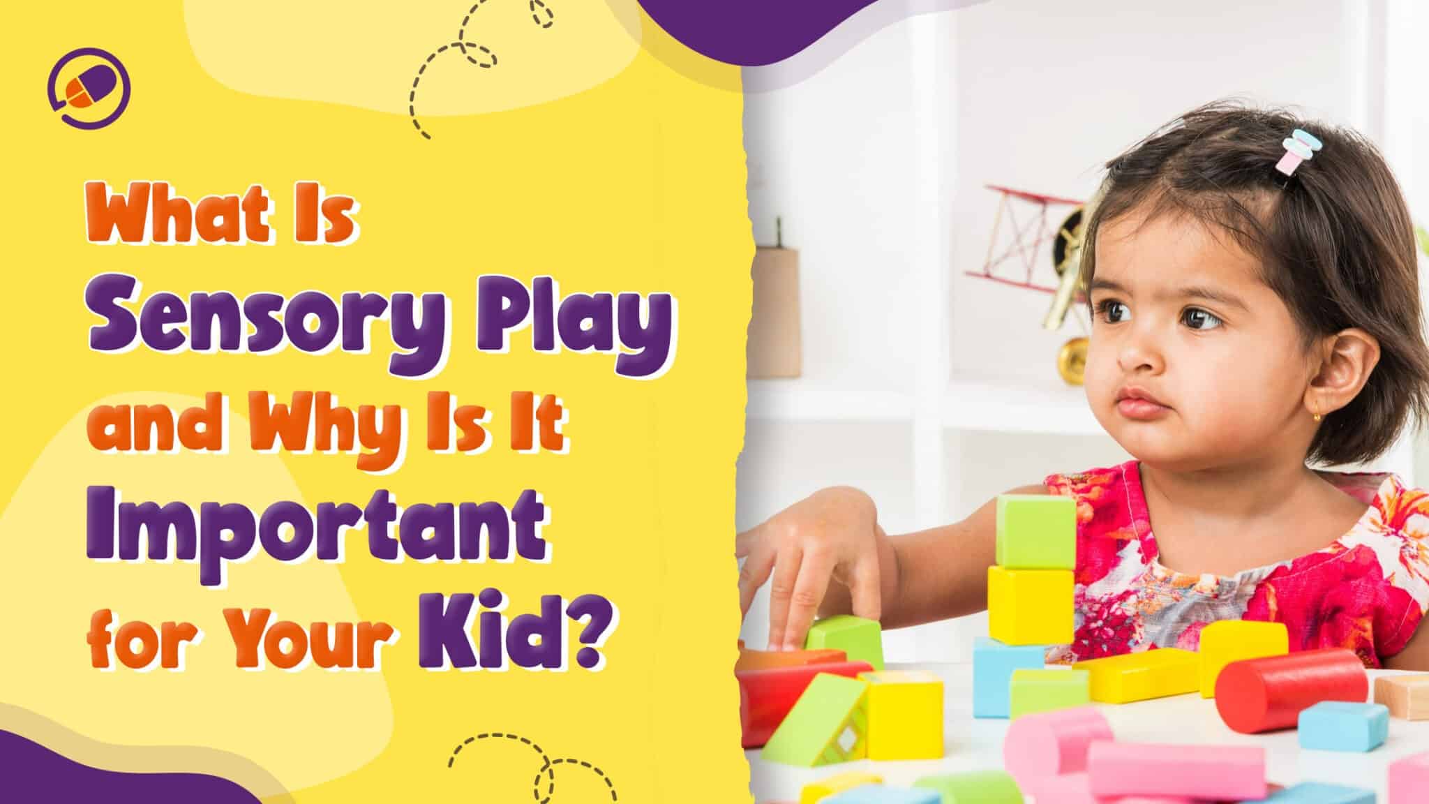 what-is-sensory-play-and-why-is-it-important-for-your-kid
