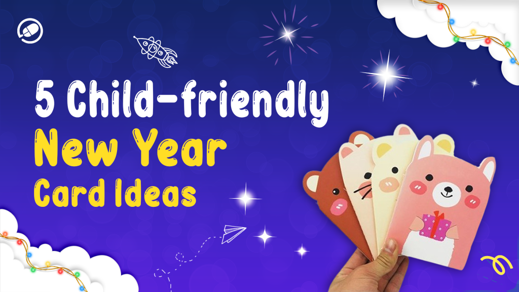 Child friendly new year card ideas