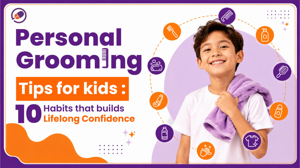Personal Grooming Tips for Kids